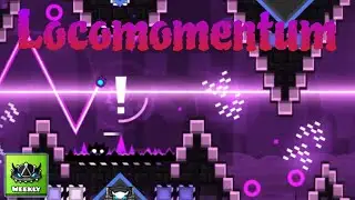Geoemtry Dash - Locomomentum by seannnn 100% all coins  #locomomentum #gd  #weeklylevel 