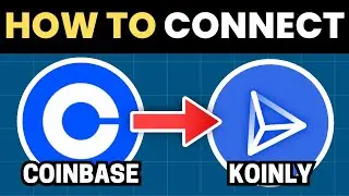 How To Connect Coinbase To Koinly - Step by Step
