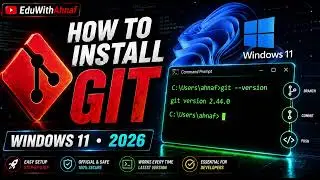 How to Install Git on Windows 11 | Complete Guide [2026]