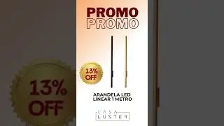 PROMO&Ccedil;&Atilde;O ARANDELAS LINEAR LED CASA LUSTER COM 13% DE DESCONTO NO M&Ecirc;S DE JUNHO #arandela #luminaria