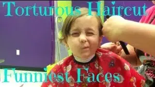 Torturous Haircut (Funniest Faces)