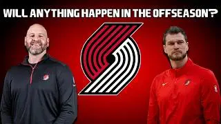 Will The Portland Trail Blazers Do Anything This Offseason? | The Firm Of Harris & Marang