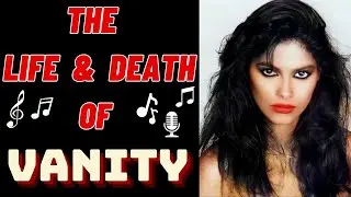 The Life & Death of Vanity 6's VANITY