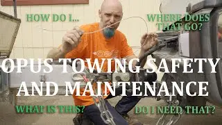 Towing Opus Trailers Safely - Hitching - Maintenance - Inspection