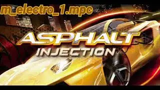 Asphalt Injection OST - m_electro_1 - Martin Courcy