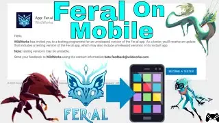 How To Play Feral On Mobile - SquishyMain