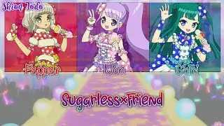 PriPara - Sugarless&times;Friend - NonSugar - Full & Lyrics