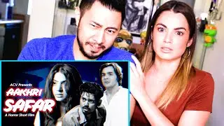 AAKHRI SAFAR | Horror Short Film By Ashish Chanchlani | Reaction | Jaby Koay
