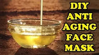 DIY ANTI AGING FACE MASK | KNOW SOME NATURAL WAYS TO REDUCE WRINKLES ON FACE