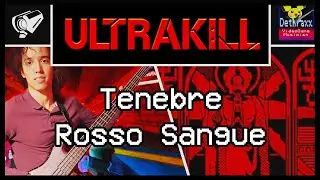 ULTRAKILL: Tenebre Rosso Sangue | Metal Guitar Remix Cover by Dethraxx