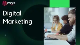 Elevate Your Business with Esols Technologies&ndash; Top Digital Marketing & Tech Solutions!