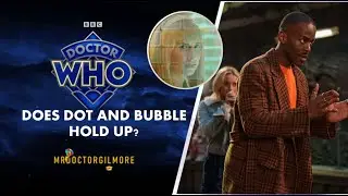 Doctor Who Ranking: Has Dot and Bubble aged well?