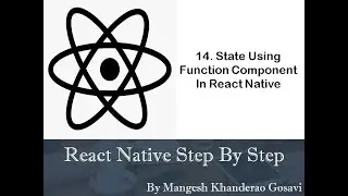 14. State Using Function Component In React Native