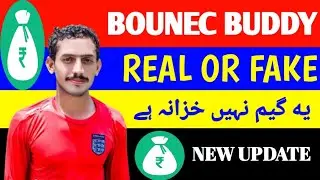 Bounce Buddy App Withdraw Kaise Karen | Bounce Buddy App Real or Fake new update