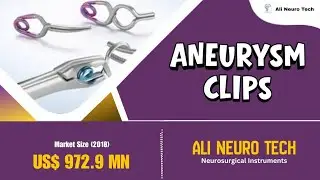 Titanium Aneurysm Clips | Precision Neurosurgical Instruments | Ali Neuro Tech