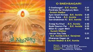 O Sneh Sagar |Brahma Kumaris Om Shanti Music | Hindi Jukebox |
