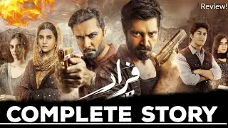 Faraar Complete Story Explained | Drama Review | Hamza Ali Abbasi, Ahmed Ali Akbar, Sohai Ali Abro