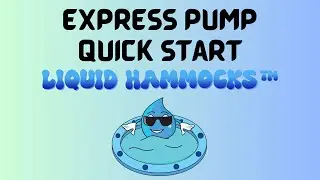 Liquid Hammocks Express Pump Quick Start