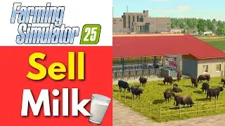 How To Sell Milk in Farming Simulator 25 (Quick Guide)