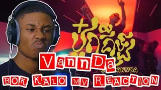 FIRST TIME REACTION TO VANNDA - BOK KALO (OFFICIAL MUSIC VIDEO)