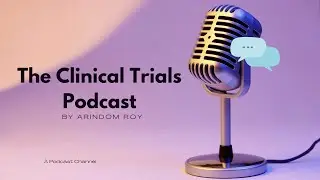 GCDMP Podcast | Good Clinical Data Management Practices | SCDM | Clinical Data Management