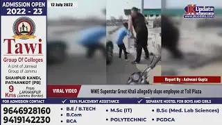 WWE Superstar Great Khali allegedly slaps employee at Toll Plaza