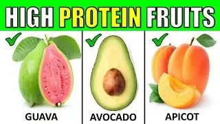8 HIGH-PROTEIN FRUITS YOU SHOULD INCLUDE IN YOUR DIET