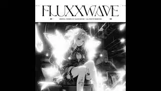 Fluxwave (Slowed+Reverb) 1 hour #T&uuml;rkOyuncu