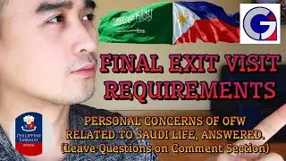 FINAL EXIT REQUIREMENTS FOR OFW | PERSONAL CONCERNS OF OFW | LEAVE QUESTIONS AT COMMENT SECTION