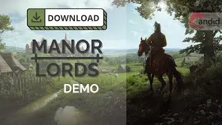 Can you download Manor Lords Demo? | Candid.Technology