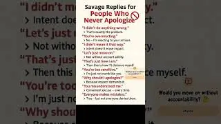 Savage Replies for People Who Never Apologize | Psychology of Accountability