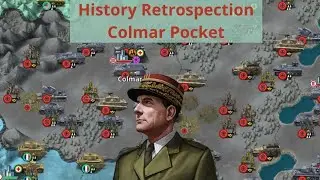 History Retrospection - Colmar Pocket [World Conqueror 4]