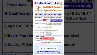 🚀ISRO SDSC SHAR Recruitment 2025 | 141 Vacancies | Scientists, TA & Others| Salary ₹1.77 Lakh #Ep170