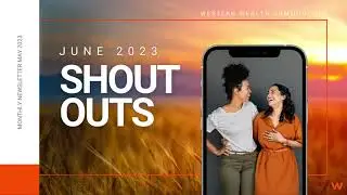 WWCo Monthly Shout Outs - June 2023
