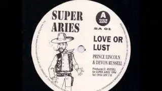 LOVE OR LUST-PRINCE LINCOLN AND DEVON RUSSELL