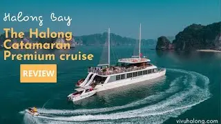[The Halong Catamaran cruise] -  Halong Bay one day luxury cruise