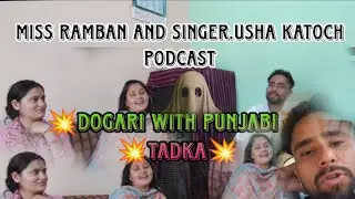 Miss Ramban and usha katoch podcast 📷🎬❤️🙏#podcast #ranaentertainment #Ramban sisters