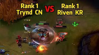 Rank 1 Trynd CN VS Rank 1 Riven KR! *INSANE 1V1 DUEL*