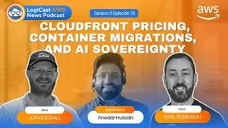 Season 5 Episode 19: CloudFront Pricing, Container Migrations, and AI Sovereignty