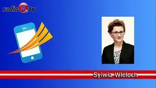 Gość Radia 5 - Sylwia Wieloch