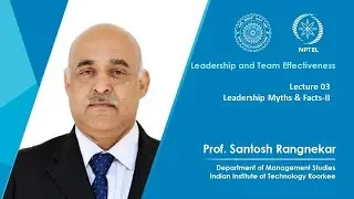 Lecture 03: Leadership Myths & Facts-II