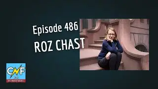 Episode 486: Cartooning is the Children's Table of Art, says Roz Chast