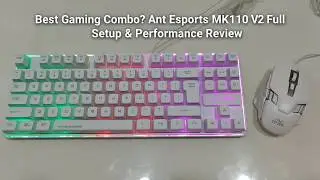 Ant Esports MK110 V2 Gaming Combo Full Review | RGB Backlit Keyboard & Mouse Test