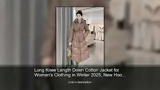 Long Knee Length Down Cotton Jacket for Women's Clothing in Winter 2025, New Hooded Waist Cinch