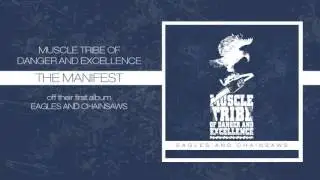 Muscle Tribe of Danger and Excellence - The Manifest