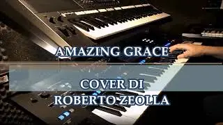 AMAZING GRACE - (YAMAHA GENOS) @RobertoZeollaOfficial