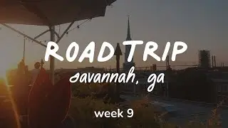 Road Trip Vlog | Georgia Week 9 🌼 Exploring savannah- ghost tours, pottery, Bingo night, shopping