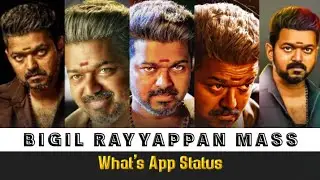 Gangstar Rayyappan Mass What's App Status 💥#bigilrayappan #thalapathy #vijay #atlee #ags