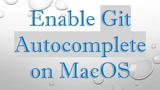 Enable Git Autocomplete on MacOS
