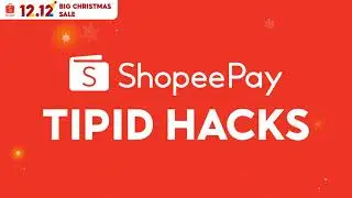 Shopee 12.12 (2021) Big Christmas Sale ShopeePay Tipid Hacks DVC Q4 2021 15s (Philippines)